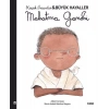 Mahatma Gandhi- Küçük İnsanlar Büyük Hayaller