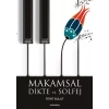 Makamsal Dikte Ve Solfej