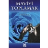Maviyi Toplamak