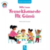 Milonun Yemekhanede İlk Günü