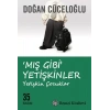 MIŞ GİBİ YETİŞKİNLER - REMZİ
