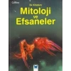 Mitoloji ve Efsaneler - Collins İlk Kitabım