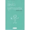 Mutlu Bir Yaşam İçin:Akılcı İyimserlik