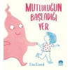 Mutluluğun Başladığı Yer