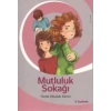 MUTLULUK SOKAĞI - TUDEM