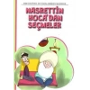 NASRETTİN HOCADAN SEÇMELER
