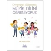 Oynayarak Eğlenerek Müzik Dilini Öğreniyoruz