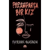 Paramparça Bir Kız