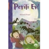 PERİLİ EV!