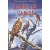 ŞAHİNLER VADİSİ