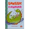 ŞANSSIZ CANAVAR