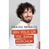 SEN YOLA ÇIK YOL SANA GÖRÜNÜR - DESTEK