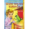 SESİNİ İSTEYEN KURBAĞA