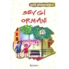 SEVGİ ORMANI