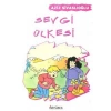 SEVGİ ÜLKESİ