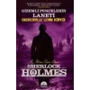 SHERLOCK HOLMES - GİZEMLİ PENÇELERİN LANETİ - BASKERVILLELERİN KÖPEĞİ