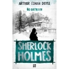 SHERLOCK HOLMES -ÜÇ ÇATILI EV - DOKUZ YAYINLARI