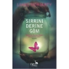 SIRRINI DERİNE GÖM