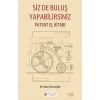 Siz de Buluş Yapabilirsiniz - Patent El Kitabı