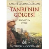 Tanrının Gölgesi Rodosun Fethi Kanuni Sultan Süleyman