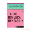 TARİHİ BOYUNCA BEKTAŞİLİK - YENİBOYUT
