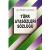 Türk Atasözleri Sözlüğü
