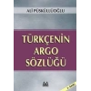 Türkçenin Argo Sözlüğü