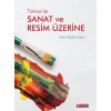 Türkiyede Sanat ve Resim Üzerine