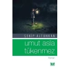 Umut Asla Tükenmez