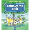 Utangaçozor Umut