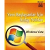Yeni Başlayanlar İçin Kolay Yoldan Windows Vista