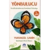 YÖNBULUCU – Kral Kelebeklerinin İnanılmaz Yolculuğu