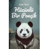 HÜZÜNLÜ BİR PONÇİK - HAYY