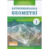 ANTRENMANLARLA GEOMETRİ 1