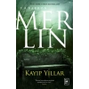 Merlin Kayıp Yıllar