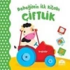 BEBEĞİMİN İLK KİTABI - ÇİFTLİK