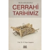 Cerrahi Tarihimiz