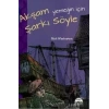 AKŞAM YEMEĞİN İÇİN ŞARKI SÖYLE
