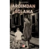 ARDIMDAN AĞLAMA - BABIALİ