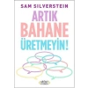 ARTIK BAHANE ÜRETMEYİN - ARITAN