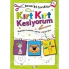 BECERİKLİ ÇOCUKLAR KIRT KIRT KESİYORUM 4+ - KUKLA