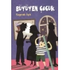 BÜYÜYEN ÇOCUK - TUDEM