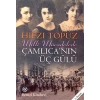 ÇAMLICANIN ÜÇ GÜLÜ - REMZİ