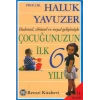 ÇOCUĞUNUZUN İLK ALTI YILI - REMZİ