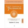 ETKİLİ İNSANLARIN 7 ALIŞKANLIĞI - VARLIK