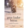 GECE KADAR BEYAZ - TREND