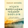 HİÇ BİR KARŞILAŞMA TESEDÜF DEĞİLDİR - DESTEK