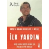 İLK YARDM HAYATTA KALMA BECERİLERİ - TİMAŞ