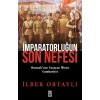 İMPARATORLUĞUN SON NEFESİ - TİMAŞ