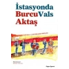 İSTASYONDA VALS - DOĞAN EGMONT